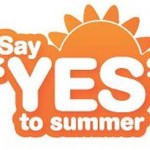 SAY YES TO SUMMER